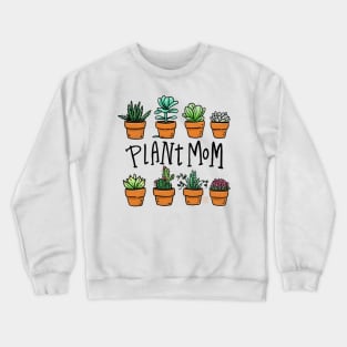 Plant Mom Crewneck Sweatshirt